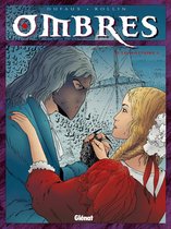 Ombres 2 - Ombres - Tome 02