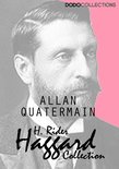 H. Rider Haggard Collection - Allan Quatermain