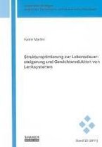 Strukturoptimierung zur Lebensdauersteigerung und Gewichtsreduktion von Lenksystemen