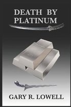 Death by Platinum