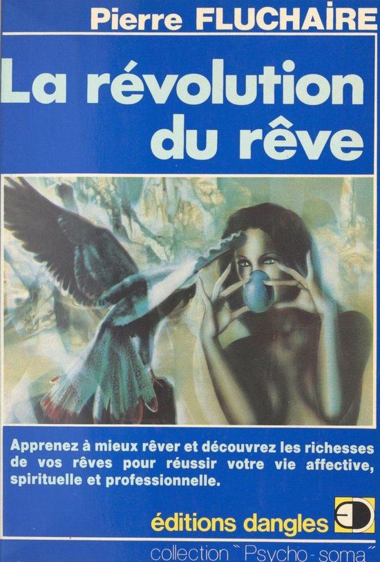 La Révolution du rêve : Comment rêver et découvrir les r ... - cover