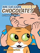 Are Cat Ears Made of Chocolate?