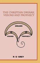 The Christian Dreams, Visions and Prophecy