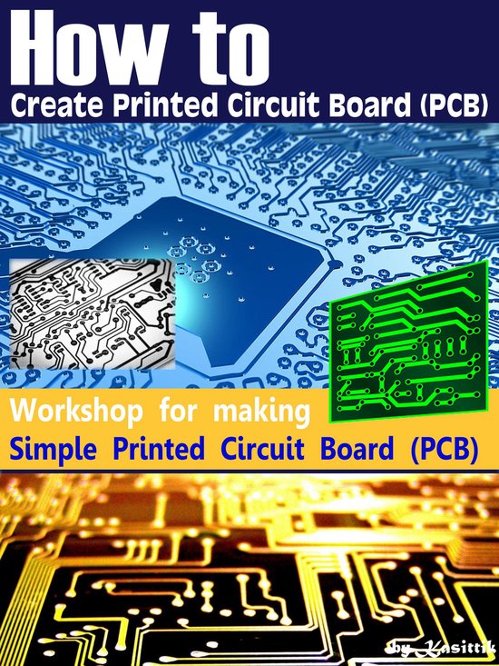 How to Create Printed Circuit Board (PCB) - Simple PCB - cover