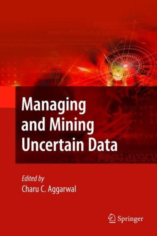 Managing and Mining Uncertain Data - cover