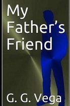 My Fathers Friend
