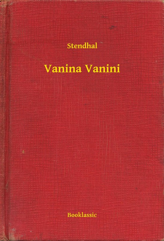 Vanina Vanini (ebook), Stendhal 9789635222506 Boeken