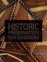 Historic Preservation For Designers