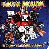 Roots of Innovation: 15 and X Years on On-U Sound