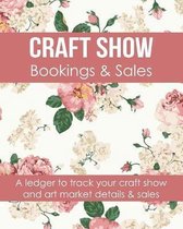 Craft Show Bookings & Sales