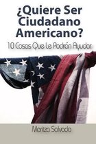 quiere Ser Ciudadano Americano?