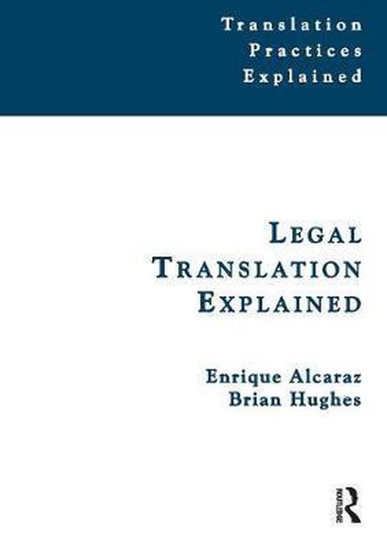 Legal Translation Explained 9781900650465 Enrique Alcaraz Boeken