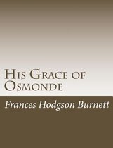 His Grace of Osmonde