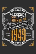 Legends Were Born in September 1949 One Of A Kind Limited Edition