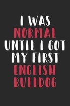 English Bulldog Notebook - Funny Gift for English Bulldog Lovers - English Bulldog Journal