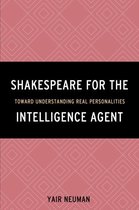 Shakespeare for the Intelligence Agent