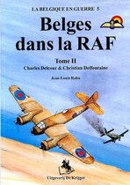 La Belgique En Guerre- Les Belges Dans La RAF