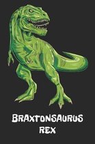 Braxtonsaurus Rex