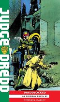 A Judge Dredd Novel 12 - Dreddlocked