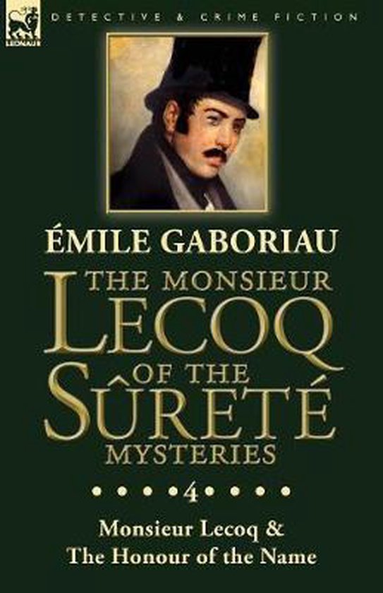 The Monsieur Lecoq of the Sûreté Mysteries - cover