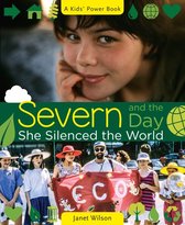 Kids' Power Book 5 - Severn and the Day She Silenced the World