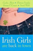 Irish Girls Are Back in Town