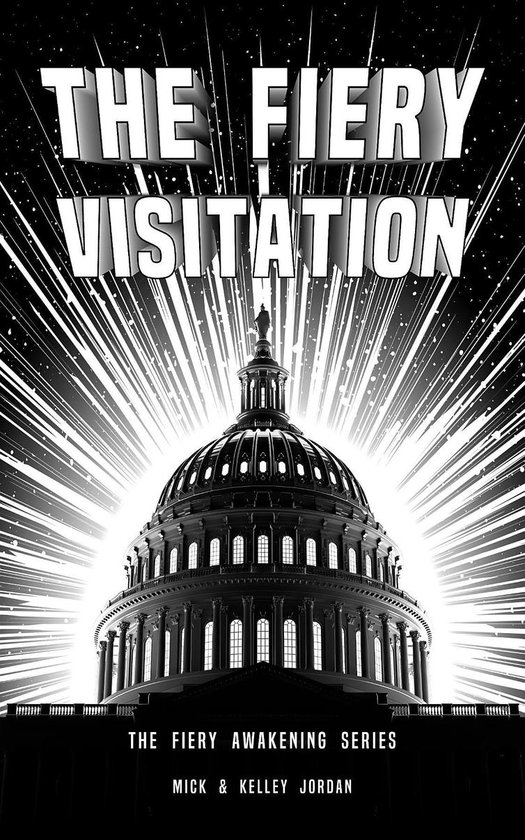 The Fiery Awakening Series 1 - The Fiery Visitation - cover