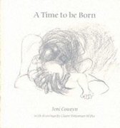 A Time to be Born