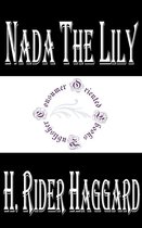 H. Rider Haggard Books - Nada the Lily