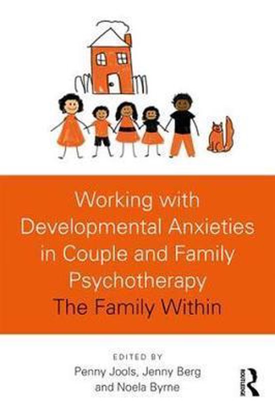 Working with Developmental Anxieties in Couple and Family Ps ... - cover
