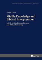 Contributions to Philosophical Theology 13 - Middle Knowledge and Biblical Interpretation