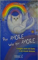 Per Amore solo per Amore