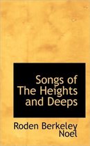 Songs of the Heights and Deeps