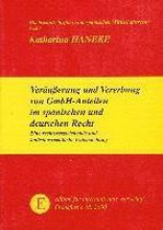 Veräusserung und Vererbung von GmbH-Anteilen im spanischen und im deutschen Recht