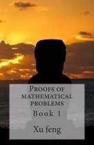 Proofs of Mathematical Problems