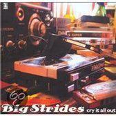 Big Strides - Cry It All Out