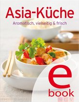 Unsere 100 besten Rezepte - Asia-Küche