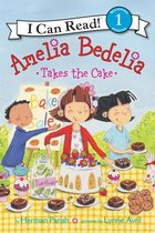 I Can Read 1 - Amelia Bedelia Takes the Cake