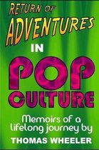 Return of Adventures in Pop Culture