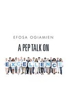 A Pep Talk on Excellence