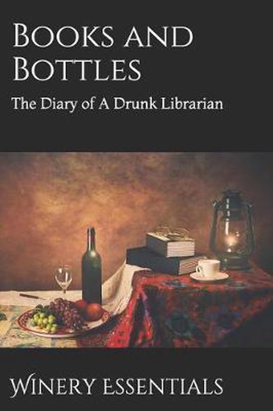 Books and Bottles, Winery Essentials 9781797947327 Boeken