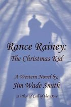 Rance Rainey- Rance Rainey