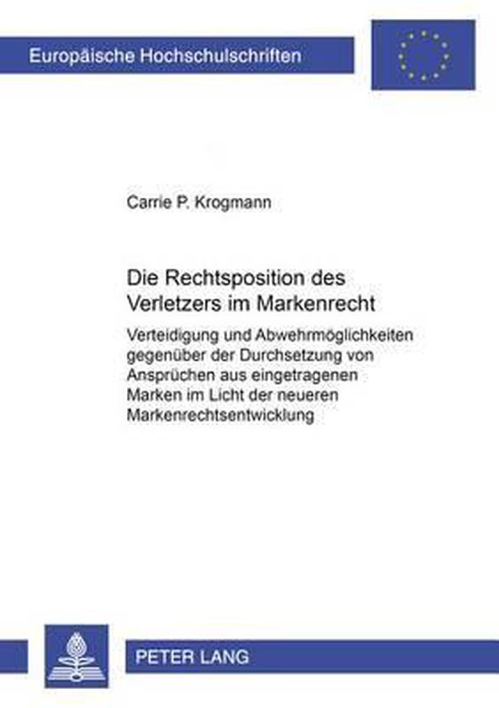Die Rechtsposition des Verletzers im Markenrecht - cover