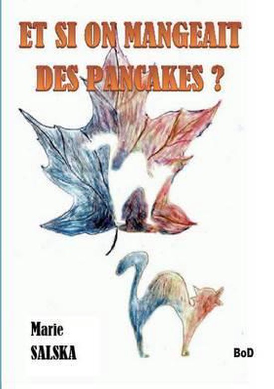 Et Si on Mangeait Des Pancakes ?