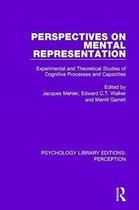 Psychology Library Editions: Perception- Perspectives on Mental Representation