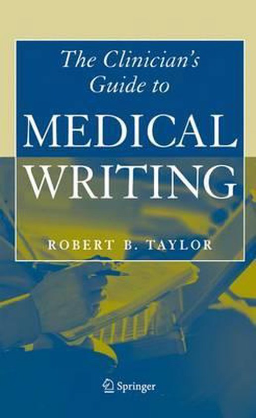 9780387222493 - Clinician's Guide To Medical Writing