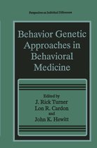 Perspectives on Individual Differences - Behavior Genetic Approaches in Behavioral Medicine