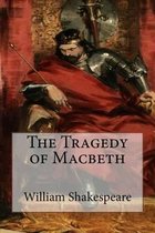 The Tragedy of Macbeth