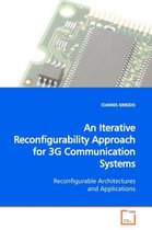 An Iterative Reconfigurability Approach for 3G Communication Systems