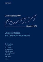 Lecture Notes of the Les Houches Summer School - Ultracold Gases and Quantum Information